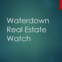 Waterdown Real Estate Watch